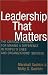 Leadership That Matters: The Critical Factors for Making a Difference in People's Lives and Organizations' Success