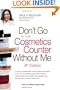 Don't Go to the Cosmetics Counter Without Me (Don't Go to the Cosmetic Counter Without Me)