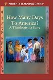 How Many Days to America? A Thanksgiving Story
