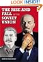 The Rise and Fall of the Soviet Union (Longman History Of Russia)