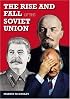 The Rise and Fall of the Soviet Union (Longman History Of Russia)