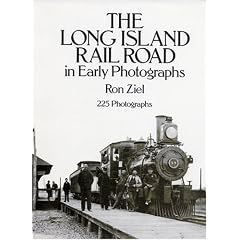 The Long Island Rail Road in Early Photographs (Dover Books on Transportation, Maritime)