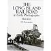 The Long Island Rail Road in Early Photographs (Dover Books on Transportation, Maritime)