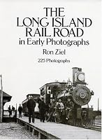 The Long Island Rail Road in Early Photographs (Dover Books on Transportation, Maritime)