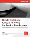 Oracle Database Ajax & PHP Web Application Development (Osborne ORACLE Press Series)