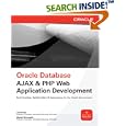 Oracle Database Ajax and PHP Web Application Development (Oracle... by  Lee Barney and Michael McLaughlin