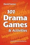 101 Drama Games and Activities