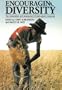 Encouraging Diversity: Crop Development and Conservation in Plant Genetic Resources