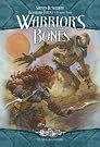 Warrior's Bones: The...
