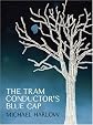 The Tram Conductor's Blue Cap
