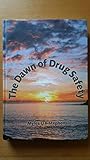 The dawn of drug safety