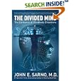 The Divided Mind: The Epidemic of Mindbody Disorders by  John E. Sarno