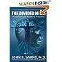 The Divided Mind: The Epidemic of Mindbody Disorders