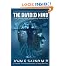 The Divided Mind: The Epidemic of Mindbody Disorders
