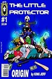 The Making of The Little Protector:Origin
