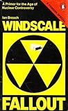 Windscale fallout : a primer for the age of nuclear controversy