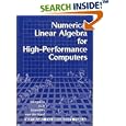 Numerical Linear Algebra on High-Performance Computers... by Jack J. Dongarra, Iain S. Duff, Danny C. Sorensen, and Hank A. van der Vorst