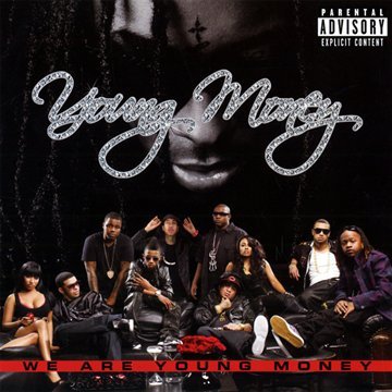 We Are Young Money
