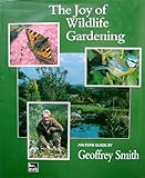 The joy of wildlife gardening