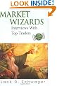 Market Wizards: Interviews with Top Traders