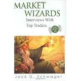 Market Wizards: Interviews with Top Traders