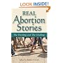 Real Abortion Stories: The Hurting and The Healing