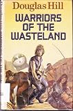 Warriors of the wasteland