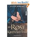Die Rose der Kreuzritter