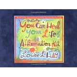 You Can Heal Your Life Affirmations Kit: Affirmation Kitby Louise Hay