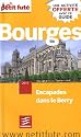 Le Petit Futé Bourges : Ecapades dans le Berry