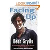 Facing Up: A Remarkable Journey to the Summit of Mount Everest