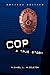 Cop : A True Story