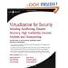 Virtualization for Security: Including Sandboxing, Disaster Recovery, High Availability, Forensic Analysis, and Honeypotting
