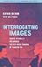 Search : Interrogating Images: Audio-Visually Recorded Police Questioning of Suspects (Sydney Institute of Criminology)