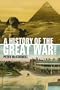 A History of the Great War: A Novel