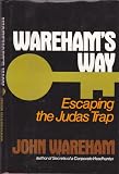 Warehams Way: Escaping the Judas Trap