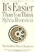 It's Easier Than You Think: The Buddhist Way to Happiness