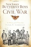 New Jersey Butterfly Boys in the Civil War: The Hussars of the Union Army