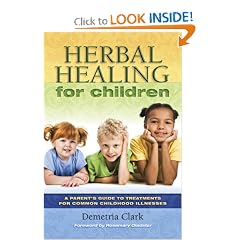 Herbal Healing for Children by Demetria Clark