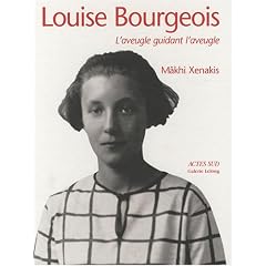 Louise Bourgeois : L'aveugle guidant l'aveugle