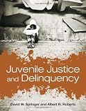 Juvenile Justice and Delinquency