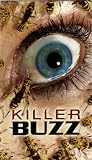 Killer Buzz [VHS]
