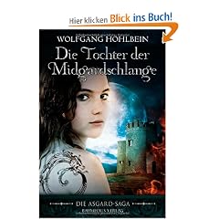 Die Tochter der Midgardschlange: Die Asgard-Saga