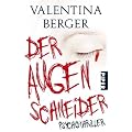Der Augenschneider: Thriller