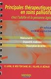 Les principales th�rapeutiques en soins palliatifs chez l'adulte et la personne �g�e : M�dicaments, dispositifs m�dicaux, prescriptions de sortie
