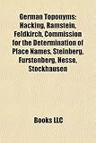 German Toponyms: Hacking, Ramstein, Feldkirch, Commission for the Determination of Place Names, Steinberg, Frstenberg, Hesse, Stockhaus-