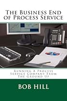 The Business End of Process Service
