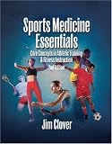 Sports Medicine Essentials: Core Concepts in Athletic Training & Fitness Instruction