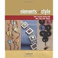 Elements of Style: Knit + Crochet Jewelry with Wire, Fiber, Felt + Beads