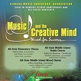 2010 FMEA All-State Elementary Chorus & All-State Middle School Treble Chorus & All-State Middle School Mixed Chorus
